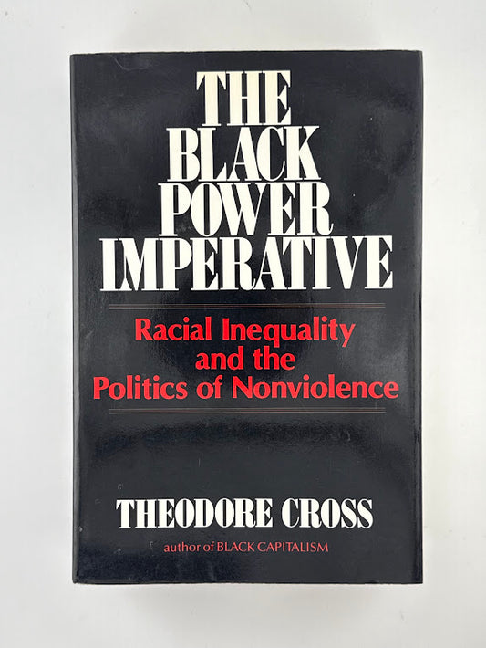 The Black Power Imperative by Theodore Cross
