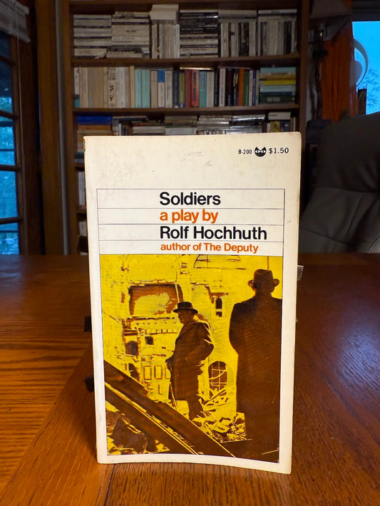 Soldiers by Rolf Hochhuth
