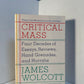 Critical Mass by James Wolcott