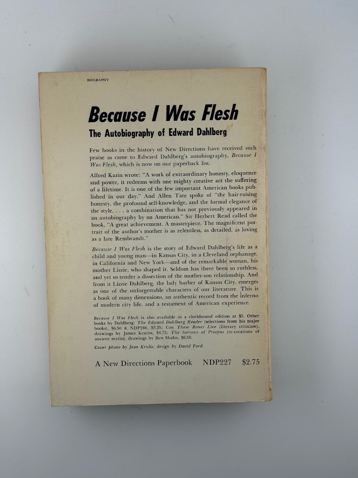 Because I Was Flesh by Edward Dahlberg