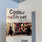 Code of the Street by Elijah Anderson