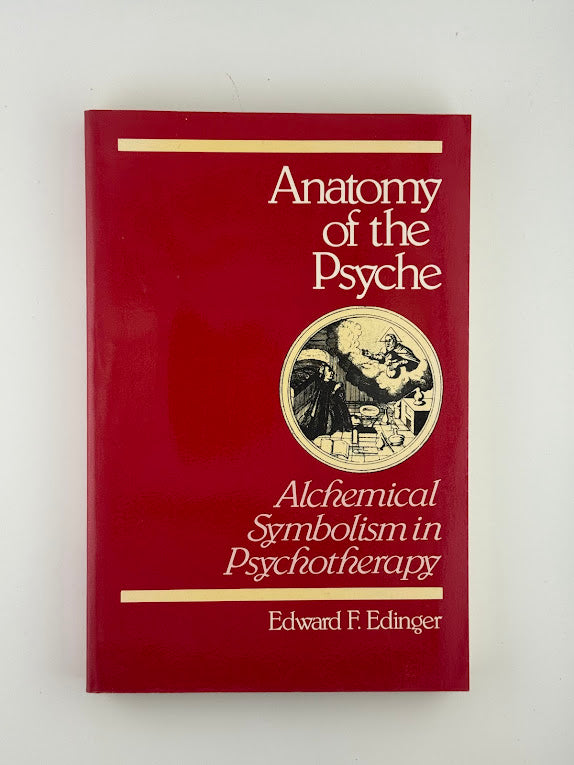 Anatomy of the Psyche by Edward Edinger
