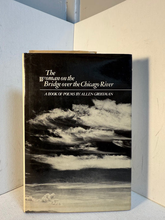 The Woman on the Bridge over the Chicago River by Allen Grossman