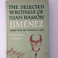 The Selected Writings of Juan Ramon Jimenez