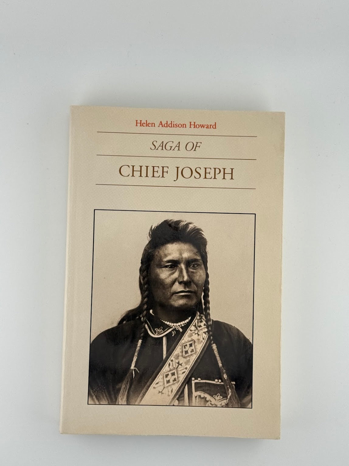 Saga of Chief Joseph by Helen Addison Howard