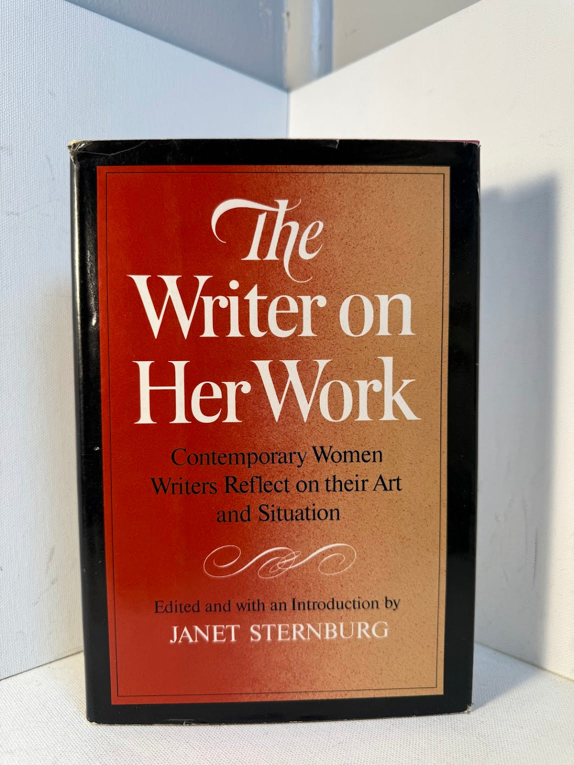 The Writer on Her Work edited by Janet Sternburg