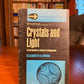 Crystals and Light by Elizabeth A. Wood