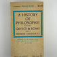 A History of Philosophy Volume 1