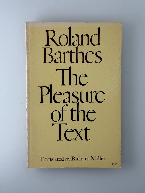 The Pleasure of the Text by Roland Barthes