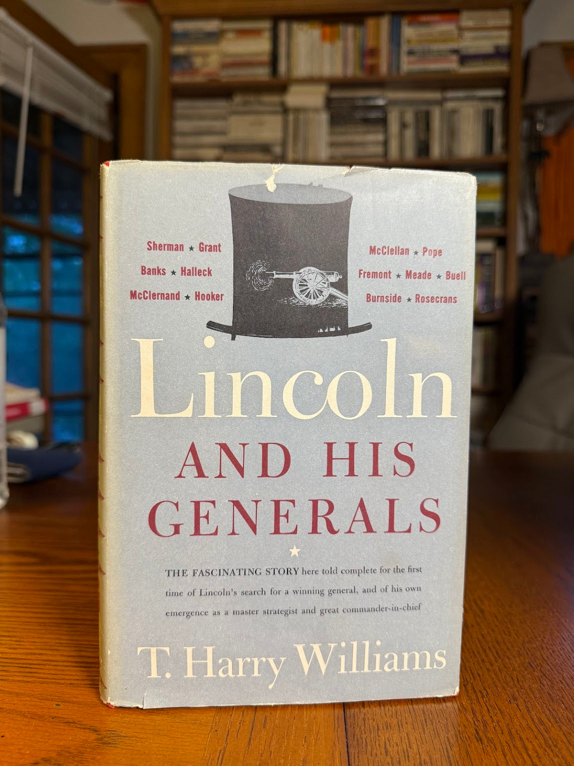 Lincoln and His Generals by T. Harry Williams