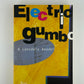 Electric Gumbo by Joe R. Lansdale