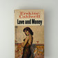 Love and Money by Erskine Caldwell
