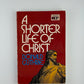 A Shorter Life of Christ by Donald Guthrie