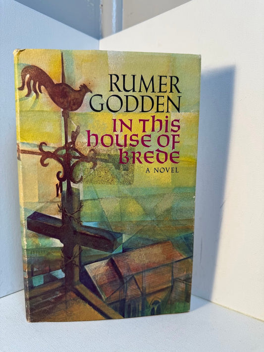 In This House of Brede by Rumer Godden