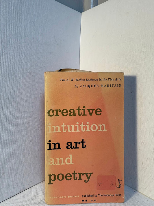Creative Intuition in Art and Poetry by Jacques Maritain