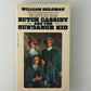 Butch Cassidy and the Sundance Kid by William Goldman