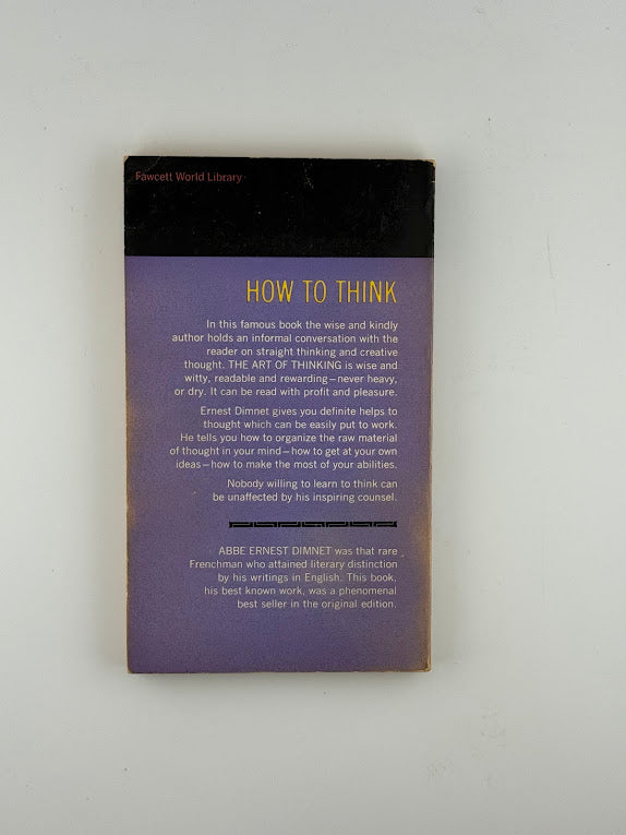 The Art of Thinking by Ernest Dimnet
