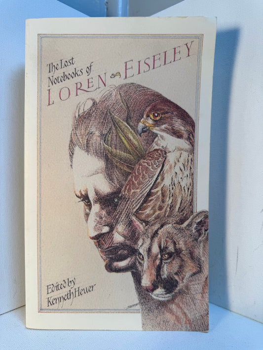 The Lost Notebooks of Loren Eiseley