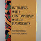 Interviews with Contemporary Women Playwrights by Kathleen Betsko and Rachel Koenig