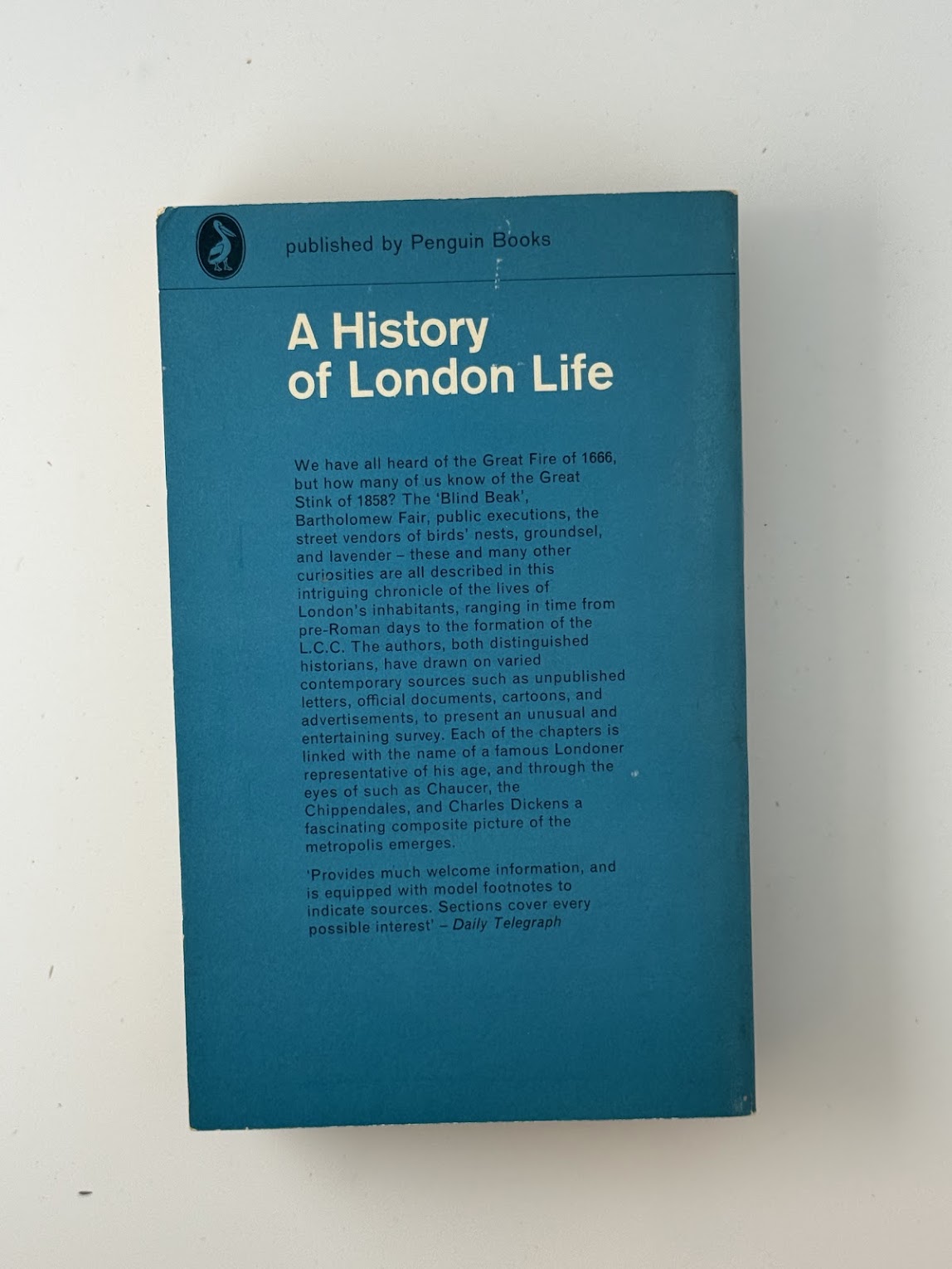A History of London Life by R.J. Mitchell and M.D.R Leys