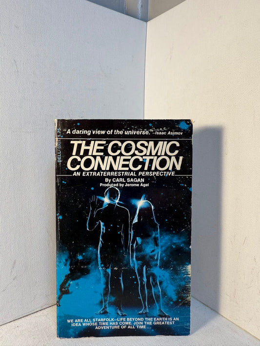 The Cosmic Connection by Carl Sagan