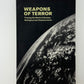 Weapons of Terror - Freeing the World of Nuclear, Biological and Chemical Arms