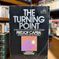 The Tao of Physics and The Turning Point by Fritjof Capra