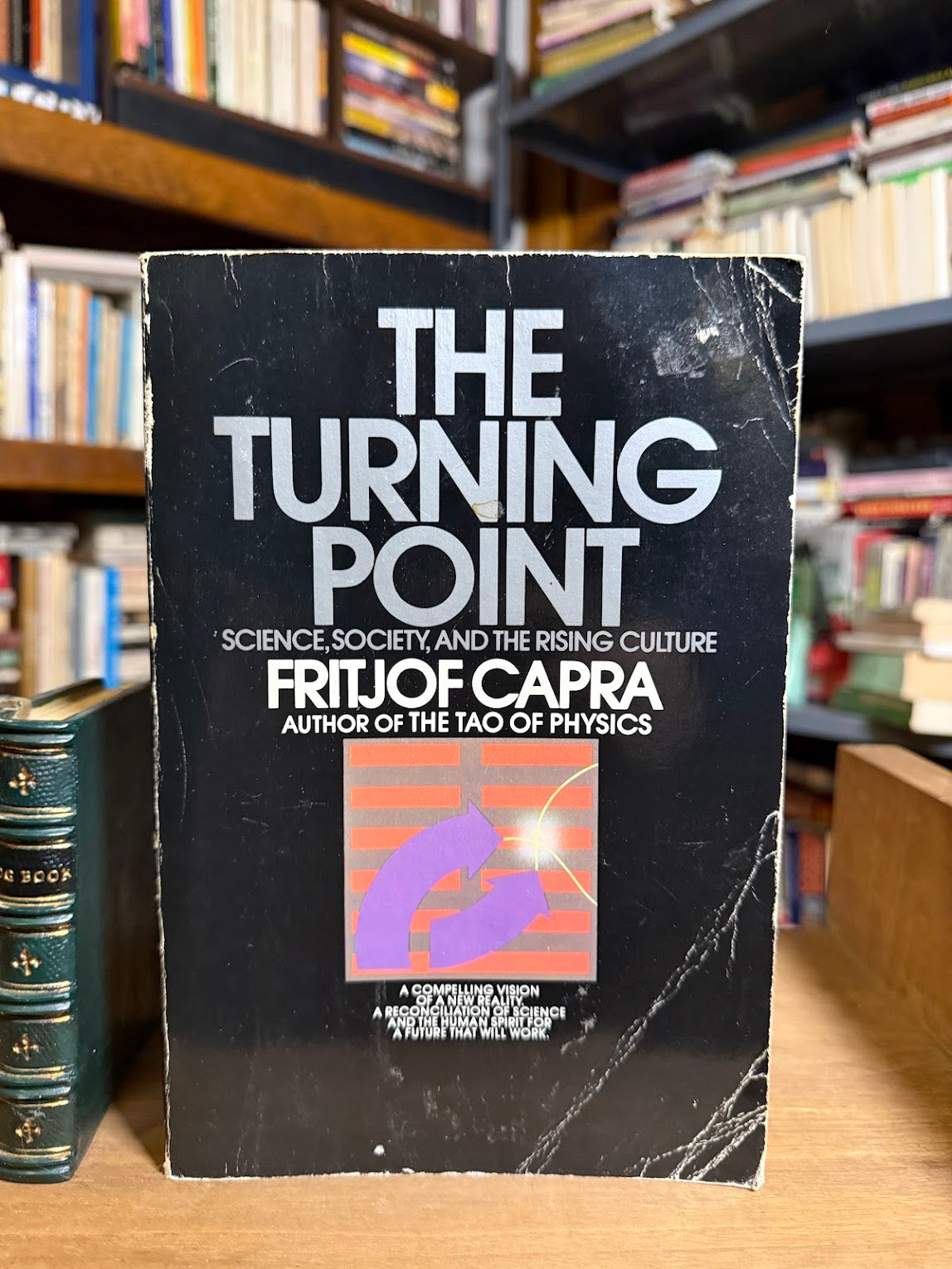 The Tao of Physics and The Turning Point by Fritjof Capra