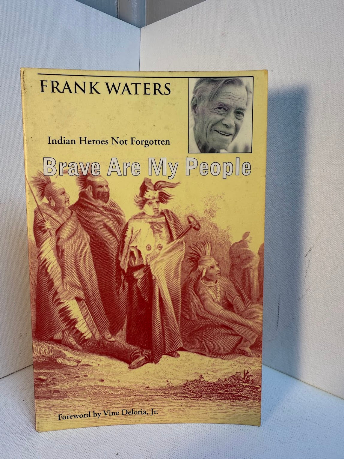 Brave Are My People by Frank Waters