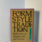 Form Style Tradition by Shuichi Kato