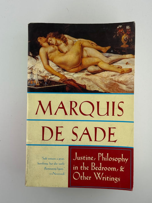 Justine, Philosophy in the Bedroom, & Other Writings by Marquis De Sade