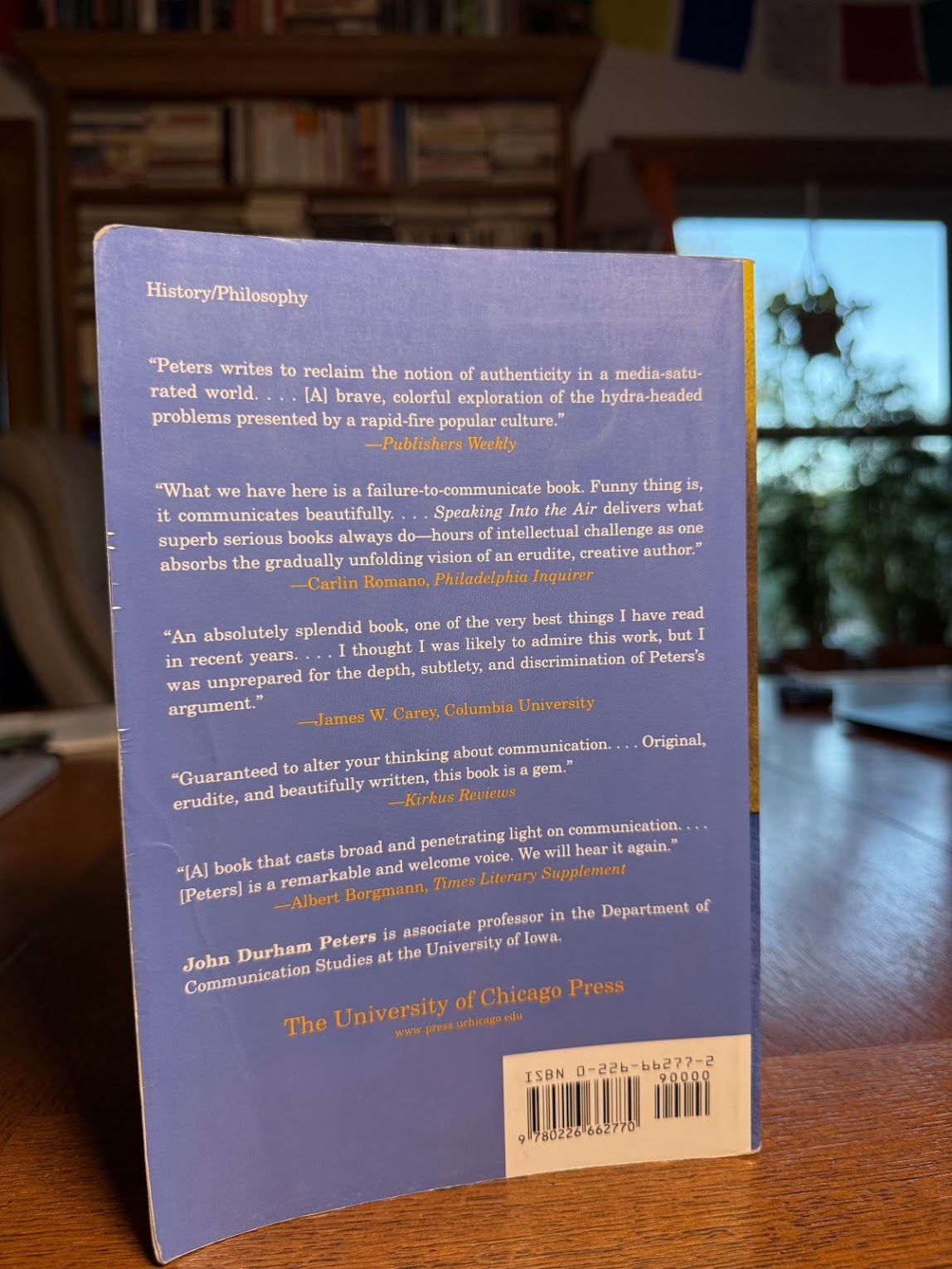 Speaking into the Air - A History of the Idea of Communication by John Durham Peters