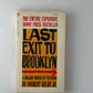 Last Exit to Brooklyn by Hubert Selby Jr.