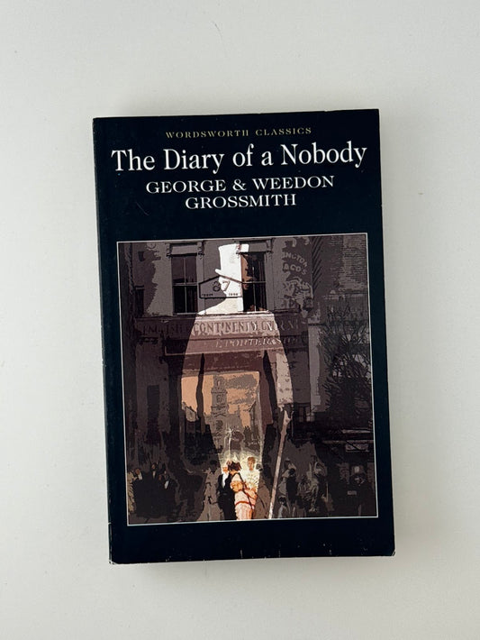 The Diary of a Nobody by George & Weedon Grossmith