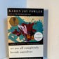 We Are All Completely Beside Ourselves by Karen Joy Fowler