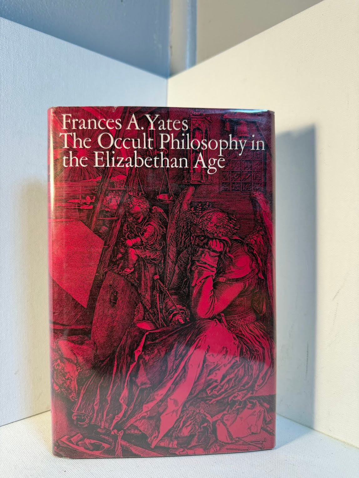 The Occult Philosophy in the Elizabethan Age by Frances A. Yates