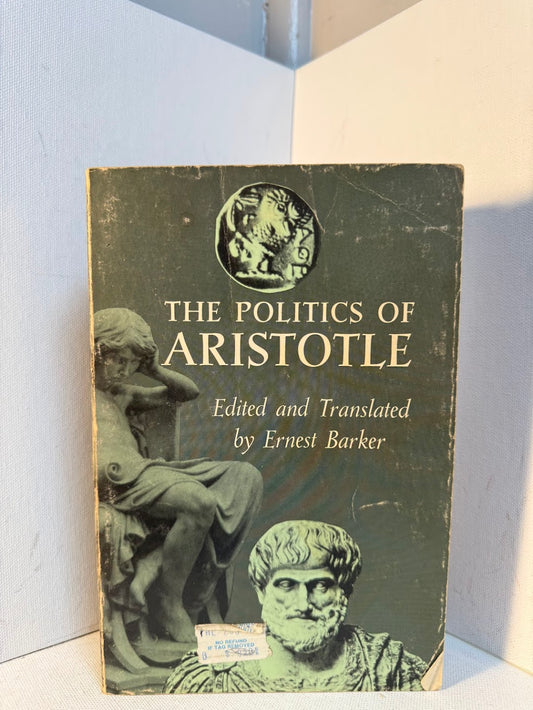 The Politics of Aristotle edited by Ernest Barker