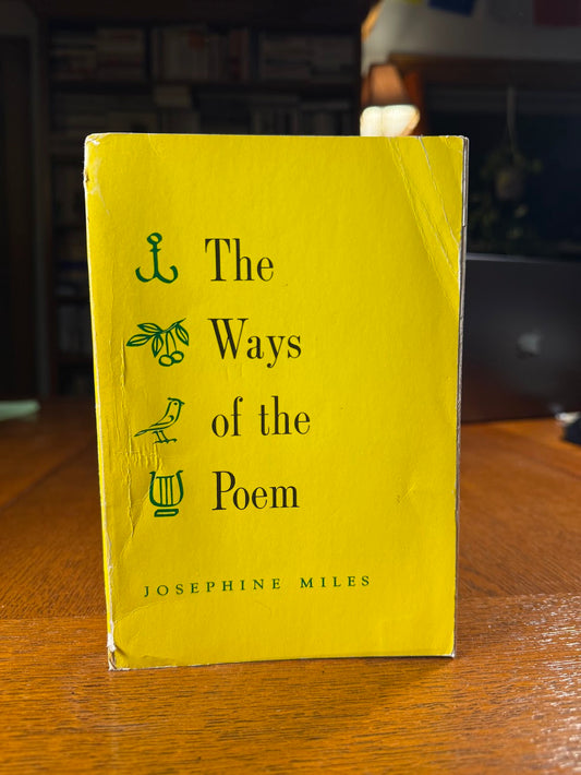The Ways of the Poem edited by Josephine Miles