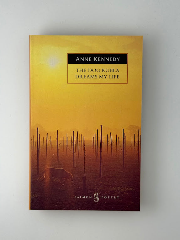 (Signed) The Dog Kubla Dreams My Life by Anne Kennedy