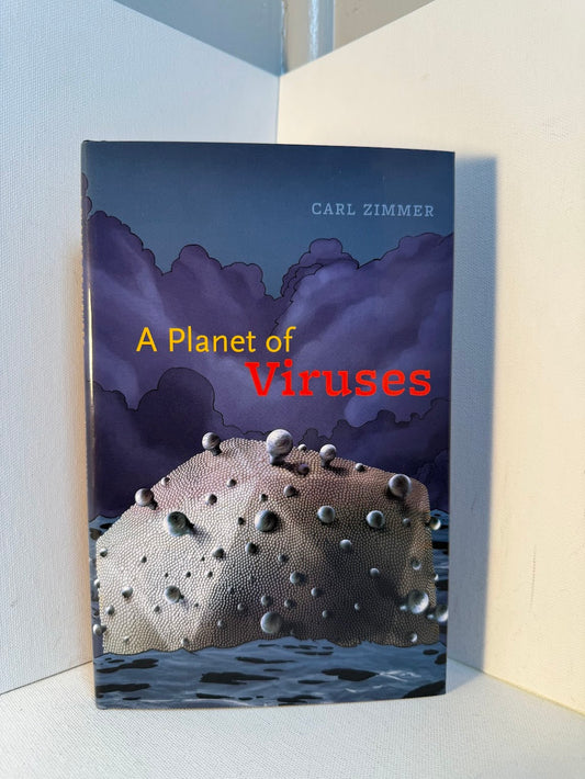 A Planet of Viruses by Carl Zimmer