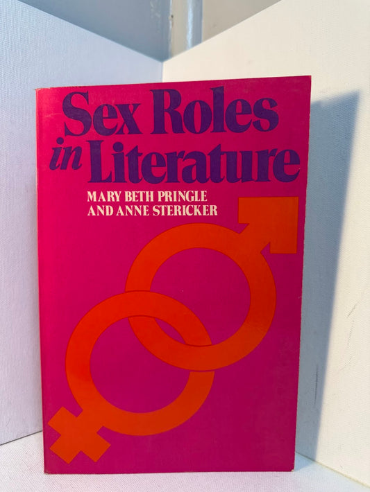 Sex Roles in Literature by Mary Beth Pringle and Anne Stericker