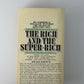 The Rich and the Super Rich by Ferdinand Lundberg