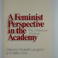 A Feminist Perspective in the Academy edited by Elizabeth Langland and Walter Gove