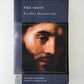 The Idiot by Fyodor Dostoevsky