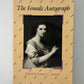 The Female Autograph edited by Donna C. Stanton