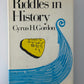 Riddles in History by Cyrus H. Gordon
