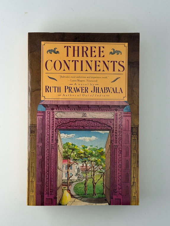 Three Continents by Ruth Prawer Jhabvala