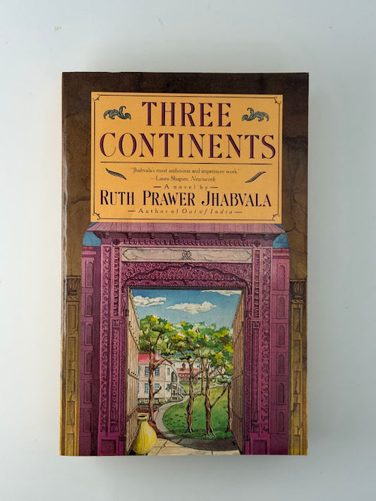 Three Continents by Ruth Prawer Jhabvala