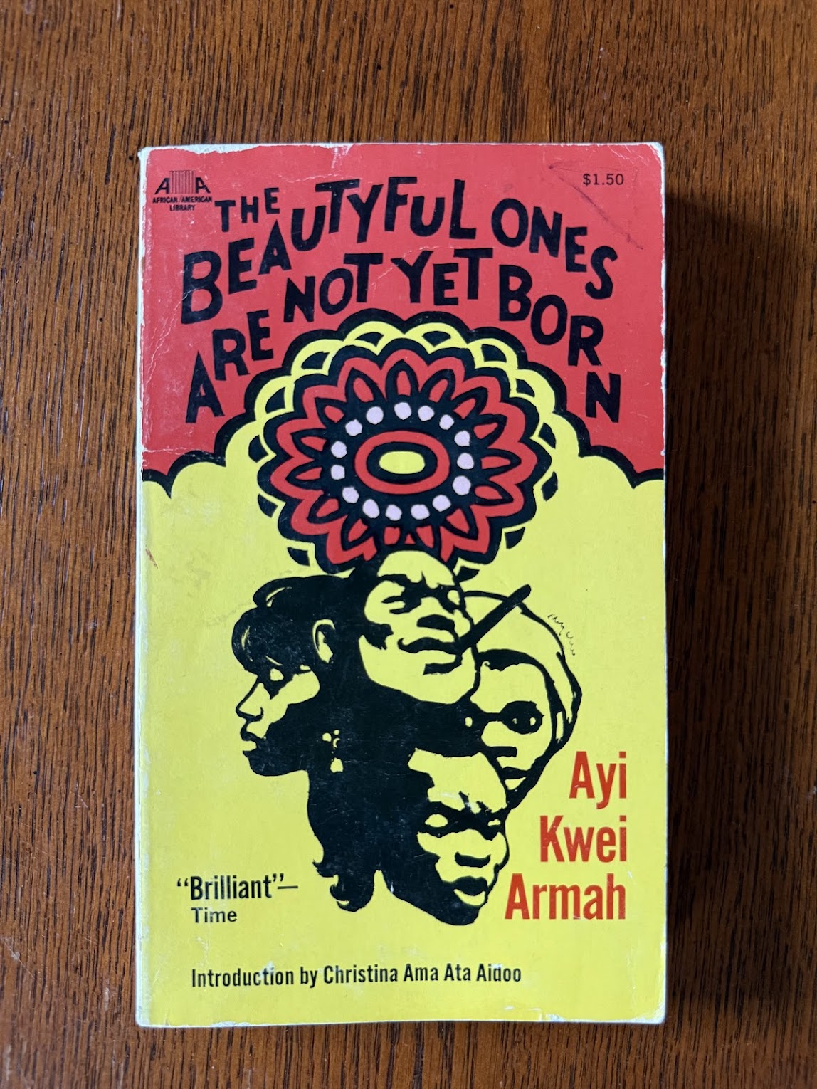The Beautyful Ones Are Not Yet Born by Ayi Kwei Armah