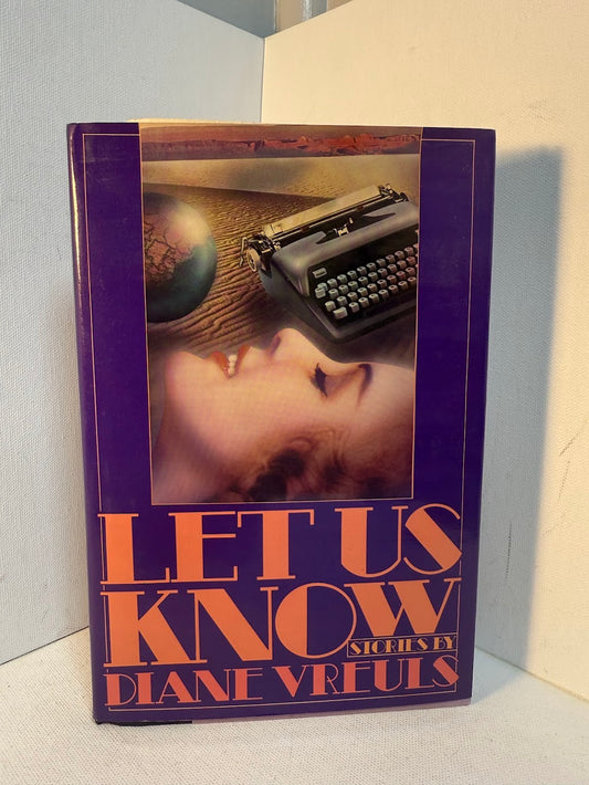 Let Us Know by Diane Vreuls